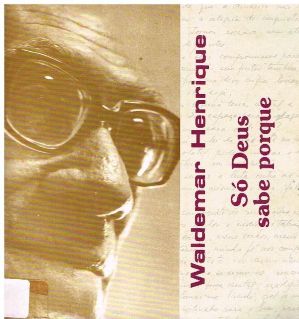Waldemar Henrique - Só Deus sabe porque